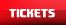 Tickets